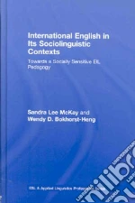 International English in its Sociolinguistic Contexts