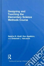 Designing and Teaching the Elementary Science Methods Course