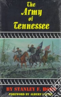 The Army of Tennessee libro in lingua di Horn Stanley Fitzgerald