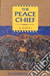 The Peace Chief libro str