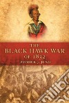 The Black Hawk War of 1832 libro str