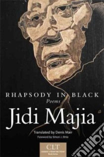 Rhapsody in Black libro in lingua di Majia Jidi, Mair Denis (TRN), Ortiz Simon J. (FRW)