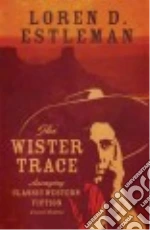 The Wister Trace