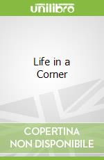 Life in a Corner