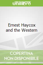 Ernest Haycox and the Western