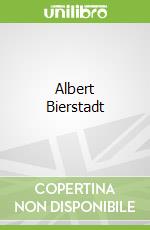 Albert Bierstadt