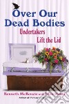 Over Our Dead Bodies libro str