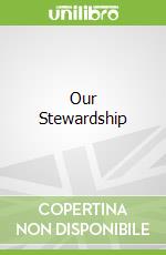 Our Stewardship