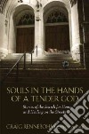 Souls in the Hands of a Tender God libro str
