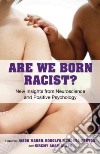Are We Born Racist? libro str