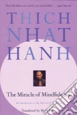 The Miracle of Mindfulness