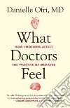 What Doctors Feel libro str