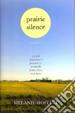 Prairie Silence