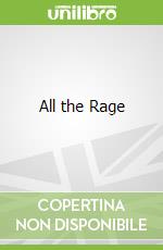 All the Rage