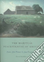 The Habitual Peacefulness of Gruchy libro str