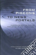From Pigeons to News Portals