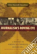 Journalism's Roving Eye