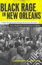 Black Rage in New Orleans