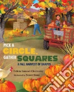 Pick a Circle, Gather Squares libro str