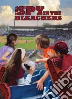 The Spy in the Bleachers