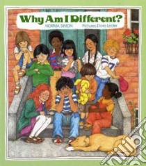Why Am I Different? libro in lingua di Simon Norma, Leder Dora (ILT)