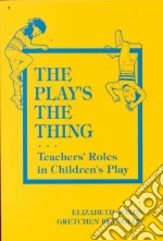 The Play's the Thing