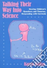 Talking Their Way into Science