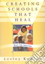 Creating Schools That Heal