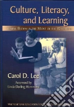 Culture, Literacy, & Learning