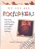 We Are All Explorers