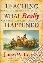 Teaching What Really Happened