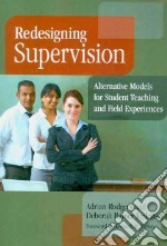 Redesigning Supervision