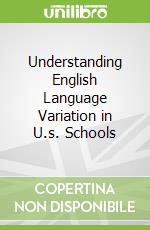 Understanding English Language Variation in U.s. Schools