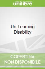 Un Learning Disability