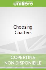 Choosing Charters