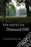 The House on Diamond Hill libro str