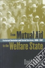 From Mutual Aid to the Welfare State