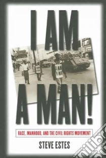 I Am A Man! libro in lingua di Estes Steve