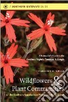 Wildflowers & Plant Communities of the Southern Appalachian Mountains & Piedmont libro str