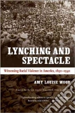 Lynching and Spectacle