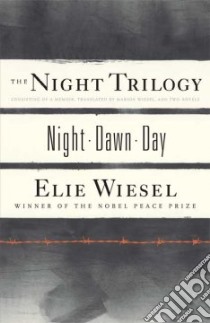 Night, Dawn, & Day libro in lingua di Wiesel Elie