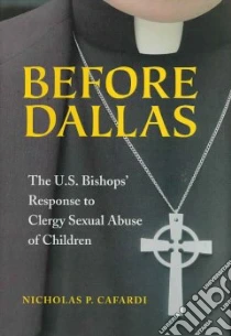 Before Dallas libro in lingua di Cafardi Nicholas P.
