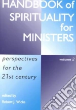 Handbook of Spirituality for Ministers