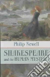 Shakespeare and the Human Mystery libro str