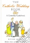The Catholic Wedding Book libro str