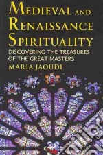 Medieval and Renaissance Spirituality