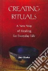 Creating Rituals libro str