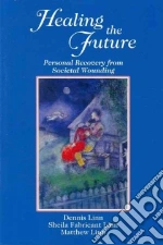 Healing the Future