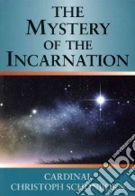 The Mystery of the Incarnation