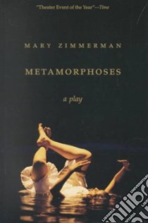 Metamorphoses libro in lingua di Zimmerman Mary, Slavitt David R., Ovid